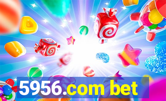 5956.com bet
